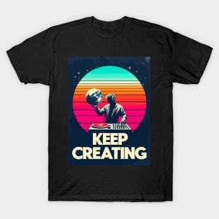 Dj Keep Creating T-Shirt